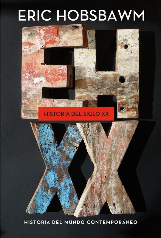 HISTORIA DEL SIGLO XX | 9788498925012 | HOBSBAWM, ERIC | Galatea Llibres | Llibreria online de Reus, Tarragona | Comprar llibres en català i castellà online