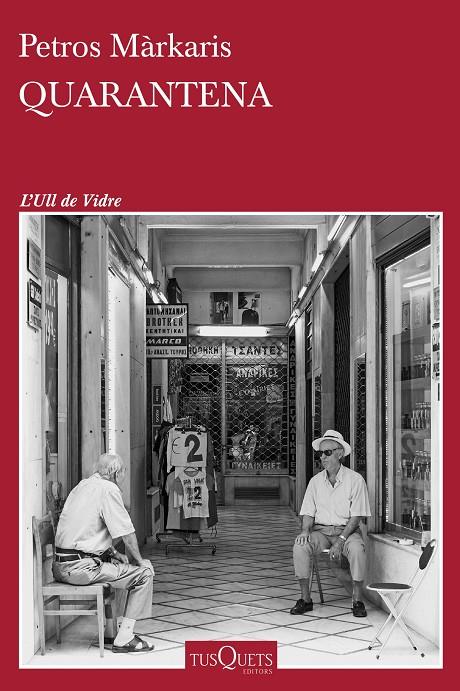 QUARANTENA | 9788411071017 | MÁRKARIS, PETROS | Galatea Llibres | Llibreria online de Reus, Tarragona | Comprar llibres en català i castellà online