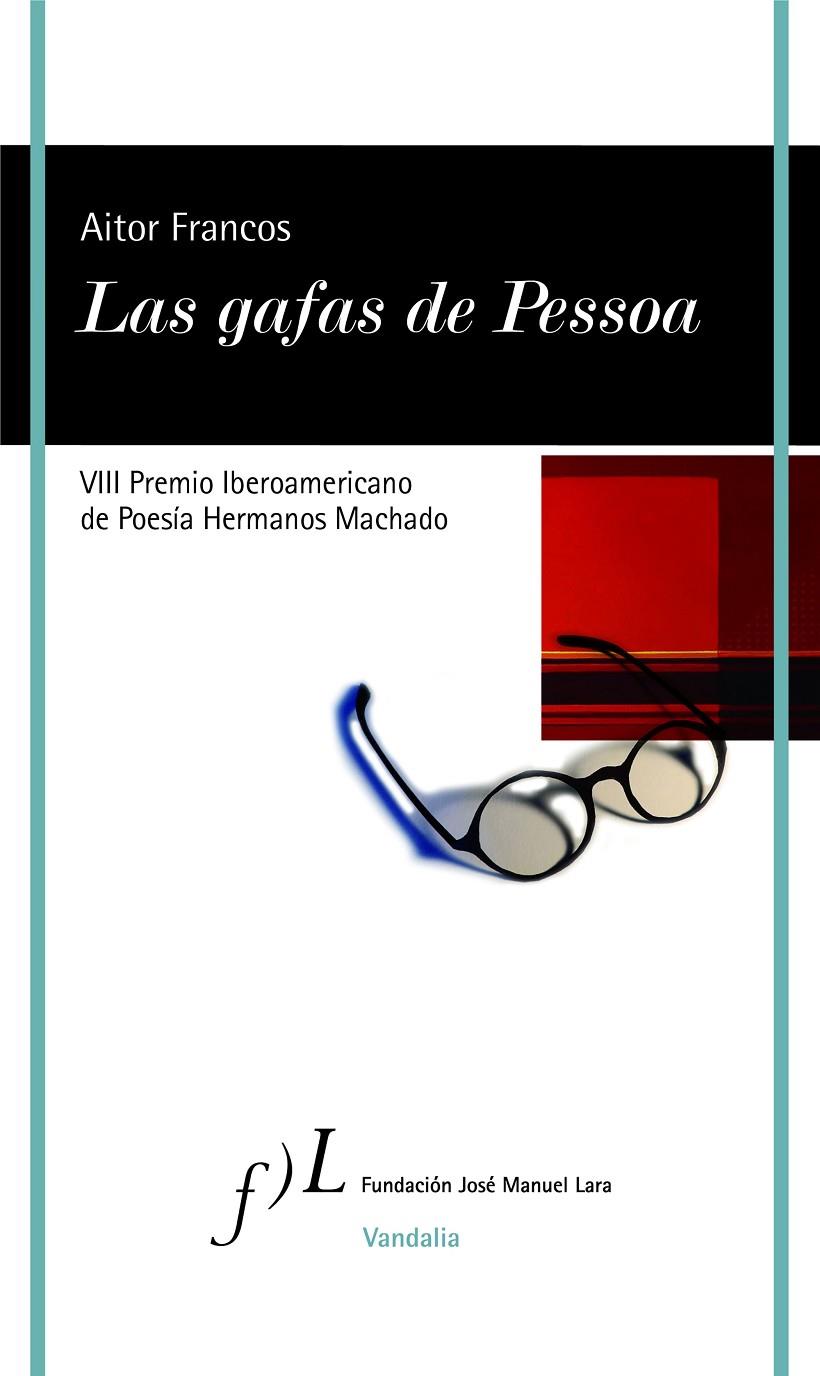LAS GAFAS DE PESSOA | 9788415673934 | FRANCOS, AITOR | Galatea Llibres | Llibreria online de Reus, Tarragona | Comprar llibres en català i castellà online