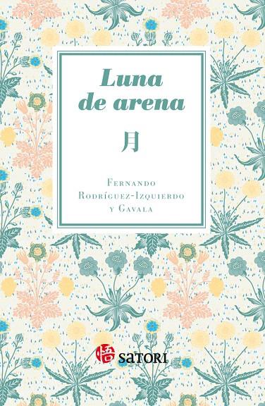LUNA DE ARENA | 9788417419110 | RODRÍGUEZ-IZQUIERDO Y GAVALA, FERNANDO | Galatea Llibres | Llibreria online de Reus, Tarragona | Comprar llibres en català i castellà online
