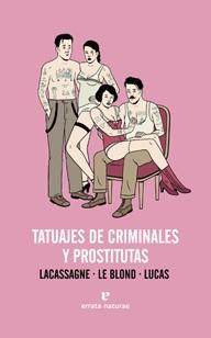 TATUAJES DE CRIMINALES Y PROSTITUTAS | 9788415217268 | A.A.V.V. | Galatea Llibres | Llibreria online de Reus, Tarragona | Comprar llibres en català i castellà online