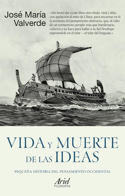 VIDA Y MUERTE DE LAS IDEAS | 9788434429963 | VALVERDE PACHECO, JOSÉ MARÍA | Galatea Llibres | Llibreria online de Reus, Tarragona | Comprar llibres en català i castellà online