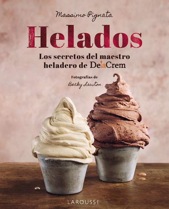 HELADOS | 9788410124004 | PIGNATA, MASSIMO | Galatea Llibres | Llibreria online de Reus, Tarragona | Comprar llibres en català i castellà online
