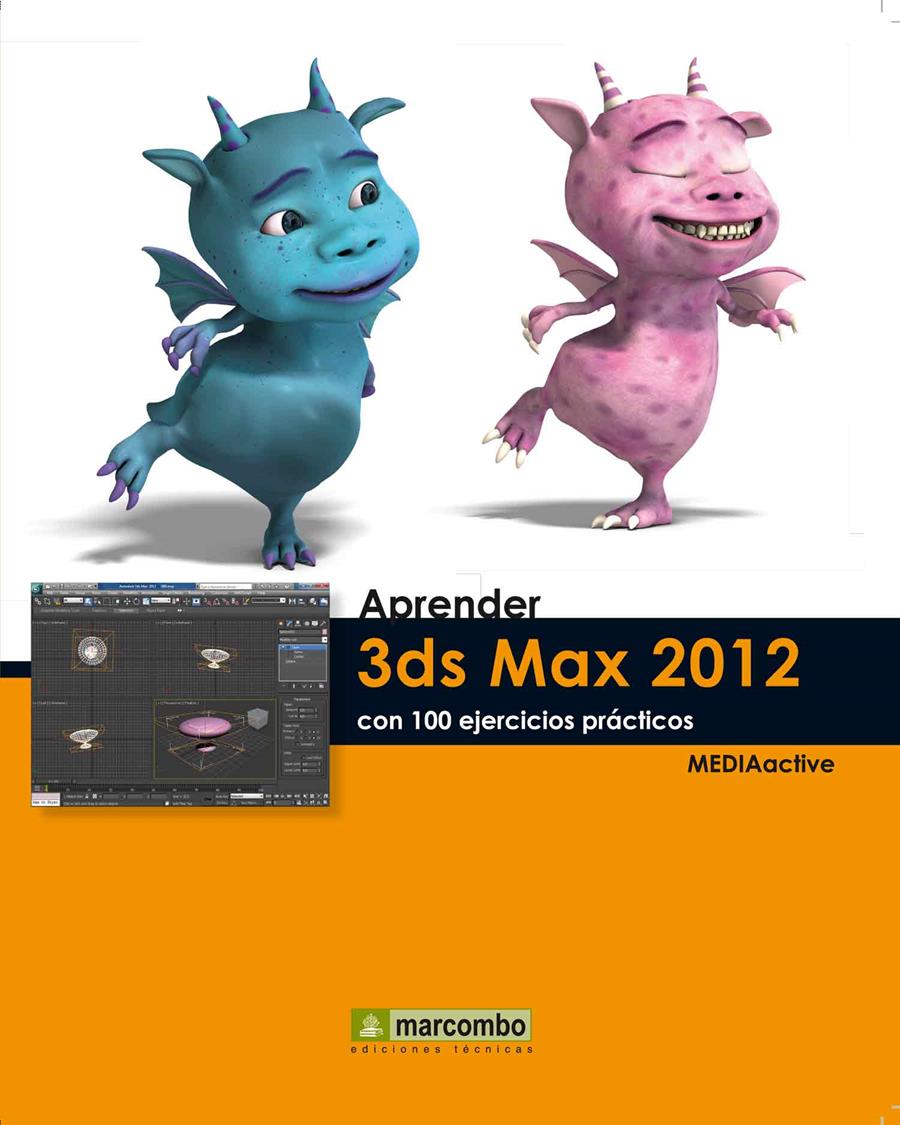 APRENDER 3DS MAX 2012 CON 100 EJERCICIOS PRÁCTICOS | 9788426717504 | MEDIAACTIVE | Galatea Llibres | Llibreria online de Reus, Tarragona | Comprar llibres en català i castellà online