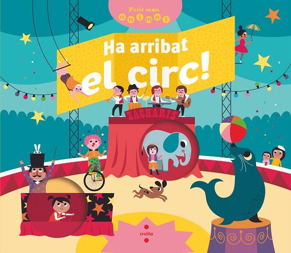 HA ARRIBAT EL CIRC! | 9788466147842 | BRE´CHET, MATHILDE | Galatea Llibres | Llibreria online de Reus, Tarragona | Comprar llibres en català i castellà online