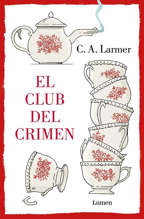 EL CLUB DEL CRIMEN | 9788426426499 | LARMER, C.A. | Galatea Llibres | Llibreria online de Reus, Tarragona | Comprar llibres en català i castellà online