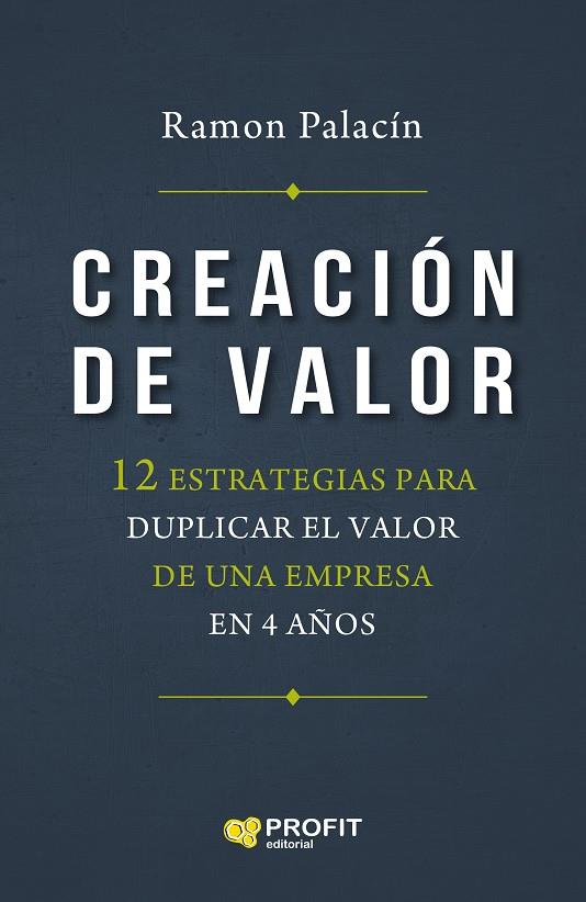 CREACIÓN DE VALOR | 9788418464539 | PALACIN ANTOR, RAMON | Galatea Llibres | Llibreria online de Reus, Tarragona | Comprar llibres en català i castellà online