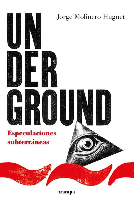 UNDERGROUND | 9788418469206 | MOLINERO HUGUET, JORGE | Galatea Llibres | Llibreria online de Reus, Tarragona | Comprar llibres en català i castellà online