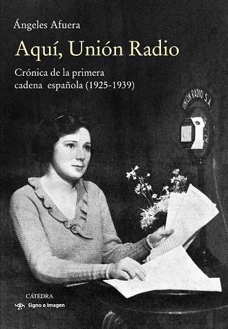 AQUÍ, UNIÓN RADIO | 9788437642246 | AFUERA, ÁNGELES | Galatea Llibres | Llibreria online de Reus, Tarragona | Comprar llibres en català i castellà online