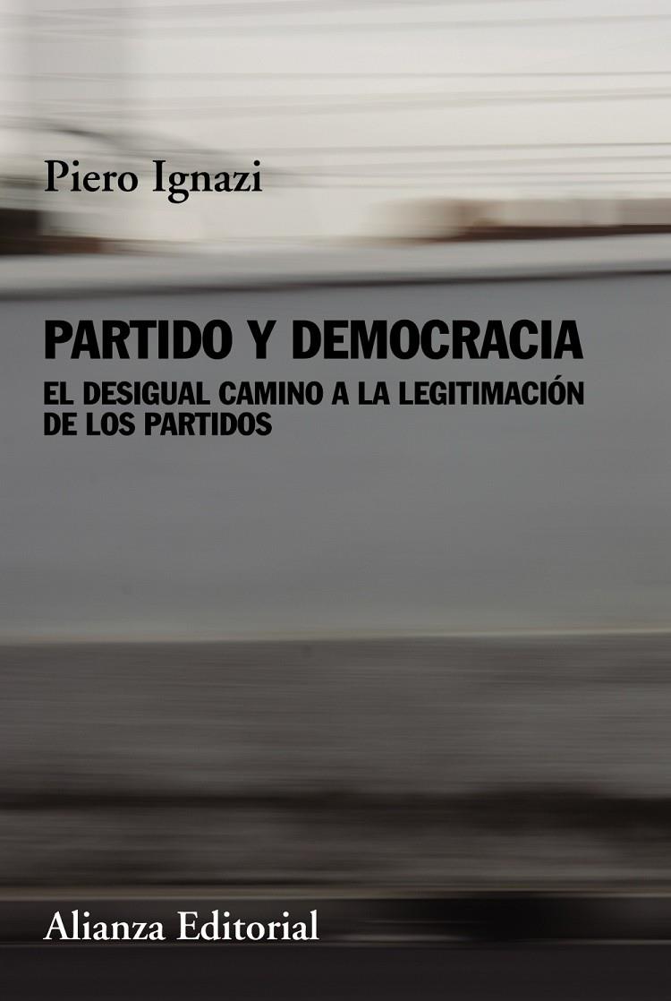 PARTIDO Y DEMOCRACIA | 9788413621852 | IGNAZI, PIERO | Galatea Llibres | Llibreria online de Reus, Tarragona | Comprar llibres en català i castellà online