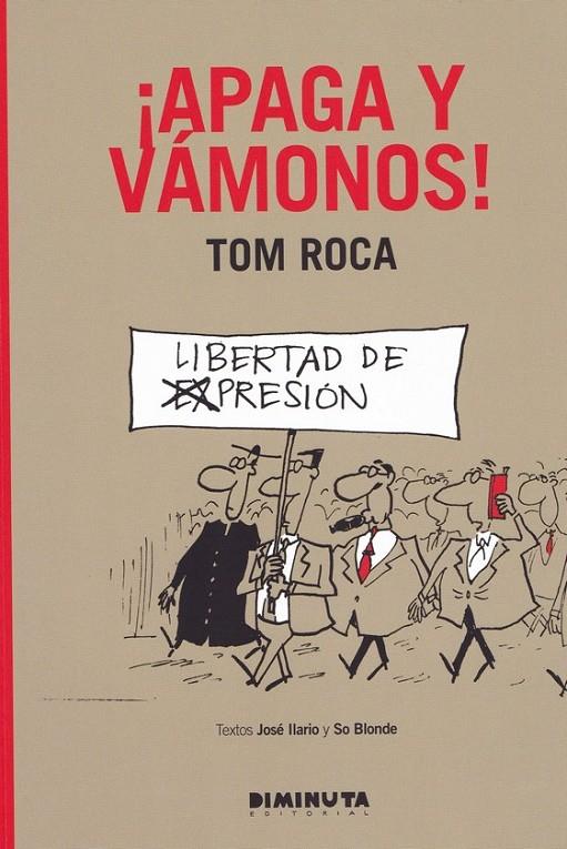 APAGA Y VÁMONOS! TOM ROCA | 9788494637674 | ILARIO, JOSÉ/ BLONDE, SO | Galatea Llibres | Llibreria online de Reus, Tarragona | Comprar llibres en català i castellà online