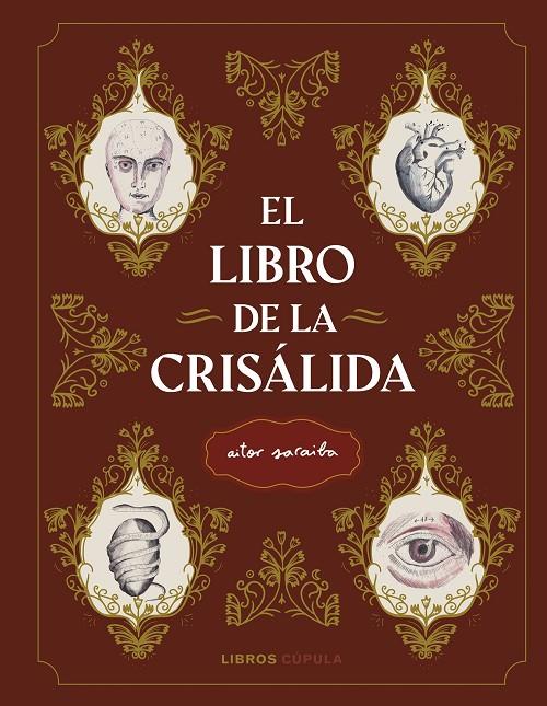 EL LIBRO DE LA CRISÁLIDA | 9788448028916 | SARAIBA, AITOR | Galatea Llibres | Llibreria online de Reus, Tarragona | Comprar llibres en català i castellà online