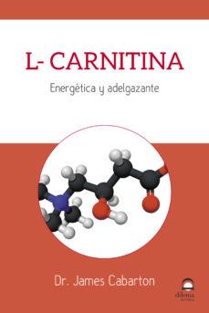 L- CARNITINA | 9788498274615 | CABARTON, DR. JAMES | Galatea Llibres | Llibreria online de Reus, Tarragona | Comprar llibres en català i castellà online