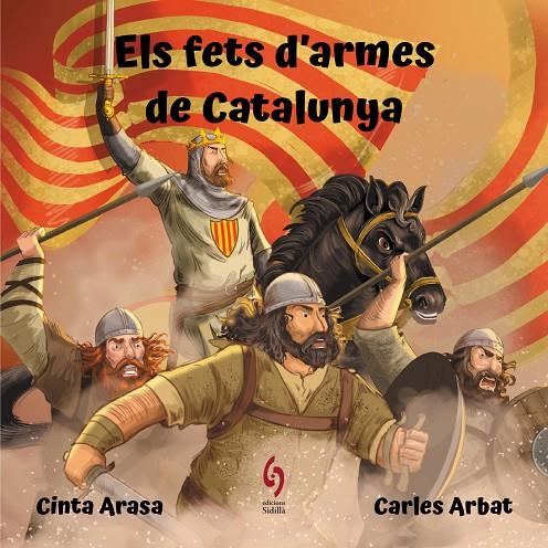 ELS FETS D'ARMES DE CATALUNYA | 9788412430639 | ARASA, CINTA | Galatea Llibres | Llibreria online de Reus, Tarragona | Comprar llibres en català i castellà online