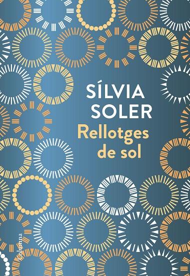 RELLOTGES DE SOL | 9788466423236 | SOLER, SÍLVIA | Galatea Llibres | Llibreria online de Reus, Tarragona | Comprar llibres en català i castellà online