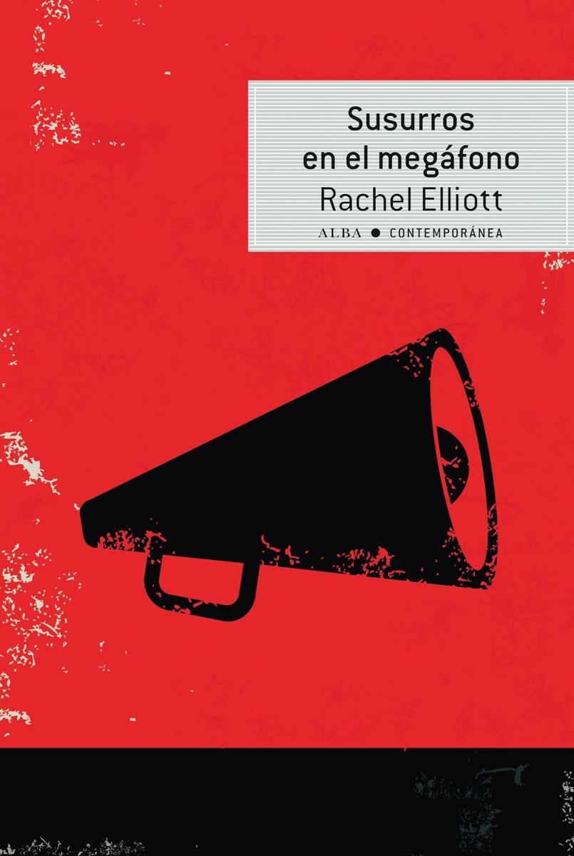 SUSURROS EN EL MEGÁFONO | 9788490651506 | ELLIOTT, RACHEL | Galatea Llibres | Librería online de Reus, Tarragona | Comprar libros en catalán y castellano online