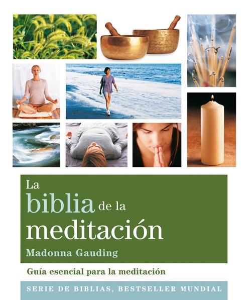 LA BIBLIA DE LA MEDITACIÓN | 9788484454335 | GAUDING, MADONNA | Galatea Llibres | Llibreria online de Reus, Tarragona | Comprar llibres en català i castellà online