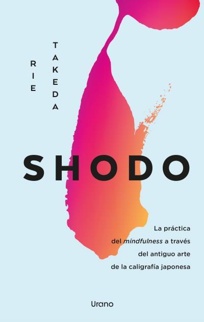 SHODO | 9788418714207 | TAKEDA, RIE | Galatea Llibres | Llibreria online de Reus, Tarragona | Comprar llibres en català i castellà online