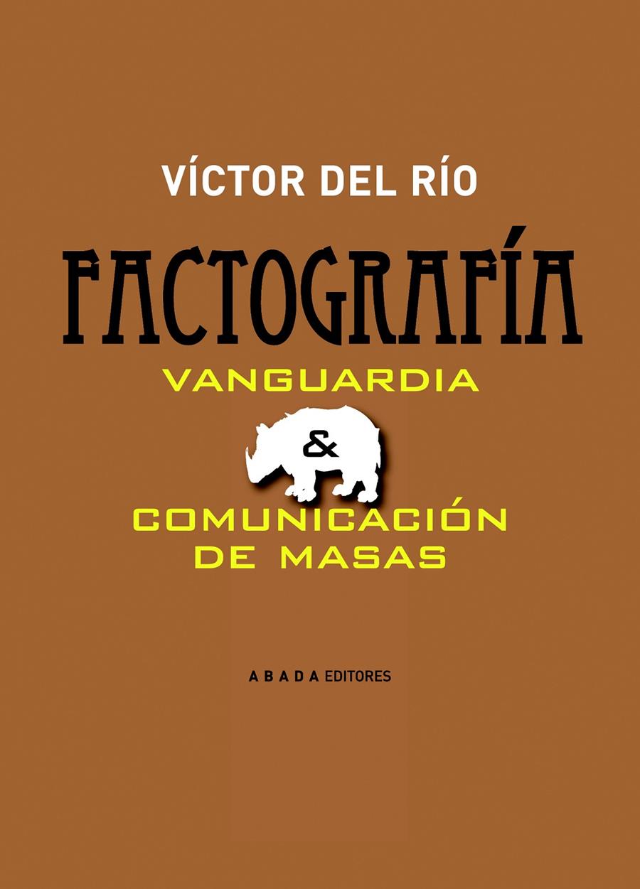 FACTOGRAFÍA | 9788496775787 | DEL RÍO, VÍCTOR | Galatea Llibres | Llibreria online de Reus, Tarragona | Comprar llibres en català i castellà online