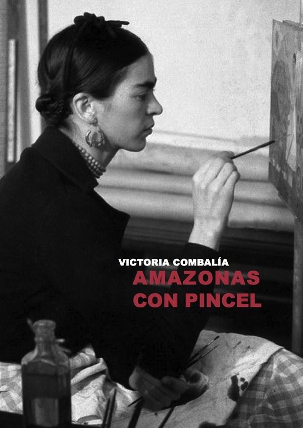 AMAZONAS CON PINCEL | 9788412281446 | COMBALÍA, VICTORIA | Galatea Llibres | Llibreria online de Reus, Tarragona | Comprar llibres en català i castellà online
