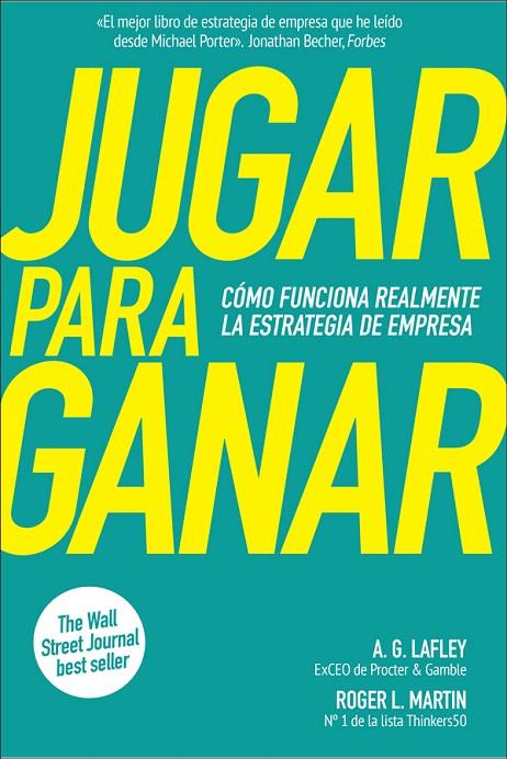 JUGAR PARA GANAR | 9788417623388 | LAFLEY, A. G/MARTIN, ROGER | Galatea Llibres | Llibreria online de Reus, Tarragona | Comprar llibres en català i castellà online