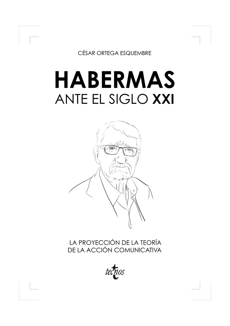 HABERMAS ANTE EL SIGLO XXI | 9788430981595 | ORTEGA ESQUEMBRE, CÉSAR | Galatea Llibres | Llibreria online de Reus, Tarragona | Comprar llibres en català i castellà online