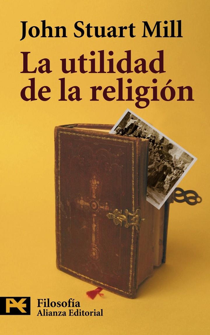 UTILIDAD DE LA RELIGIÓN | 9788420649665 | MILL, JOHN STUART | Galatea Llibres | Llibreria online de Reus, Tarragona | Comprar llibres en català i castellà online