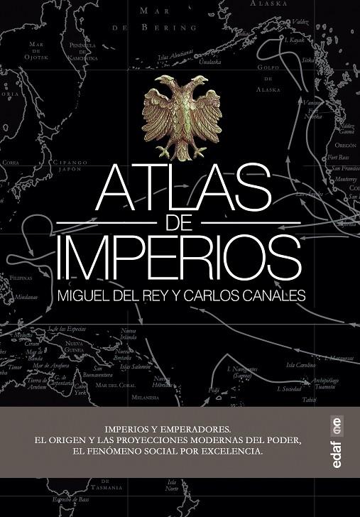 ATLAS DE IMPERIOS | 9788441440593 | CANALES TORRES, CARLOS/DEL REY VICENTE, MIGUEL | Galatea Llibres | Llibreria online de Reus, Tarragona | Comprar llibres en català i castellà online