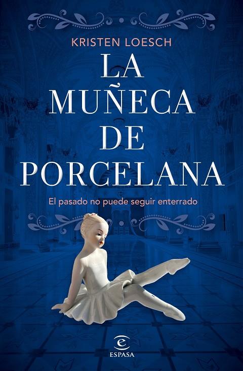 LA MUÑECA DE PORCELANA | 9788467070026 | LOESCH, KRISTEN | Galatea Llibres | Llibreria online de Reus, Tarragona | Comprar llibres en català i castellà online