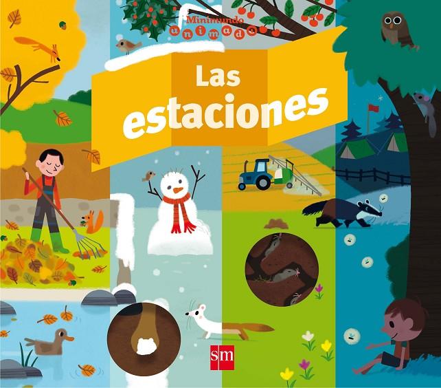 LAS ESTACIONES (MINIMUNDO ANIMADO) | 9788491073055 | KECIR-LEPETIT, EMMANUELLE | Galatea Llibres | Llibreria online de Reus, Tarragona | Comprar llibres en català i castellà online