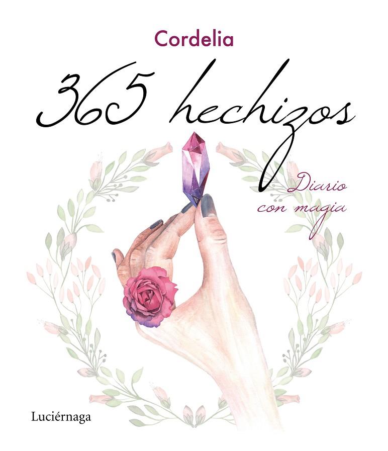 365 HECHIZOS | 9788417371920 | CORDELIA | Galatea Llibres | Llibreria online de Reus, Tarragona | Comprar llibres en català i castellà online