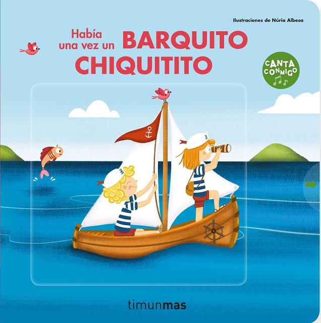 HABÍA UNA VEZ UN BARQUITO CHIQUITITO | 9788408237884 | ALBESA, NÚRIA | Galatea Llibres | Llibreria online de Reus, Tarragona | Comprar llibres en català i castellà online