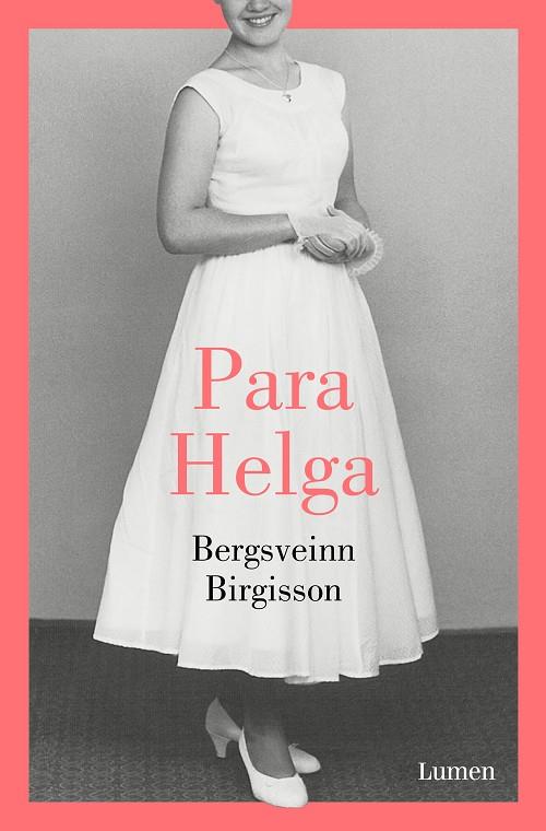 PARA HELGA | 9788426405708 | BIRGISSON, BERGSVEINN | Galatea Llibres | Llibreria online de Reus, Tarragona | Comprar llibres en català i castellà online