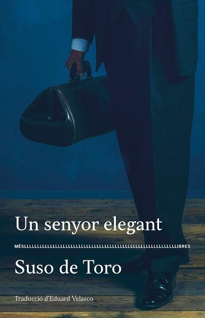 UN SENYOR ELEGANT | 9788417353292 | DE TORO, SUSO | Galatea Llibres | Llibreria online de Reus, Tarragona | Comprar llibres en català i castellà online