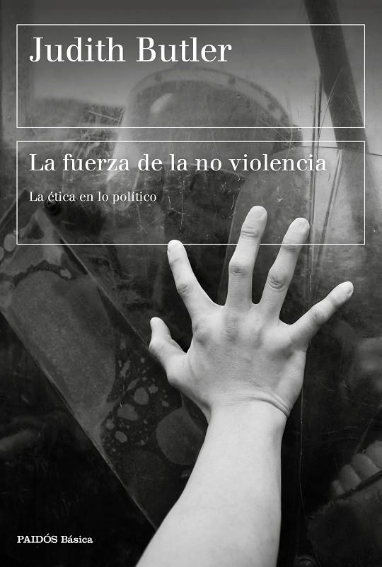 LA FUERZA DE LA NO VIOLENCIA | 9788449337727 | BUTLER, JUDITH | Galatea Llibres | Llibreria online de Reus, Tarragona | Comprar llibres en català i castellà online
