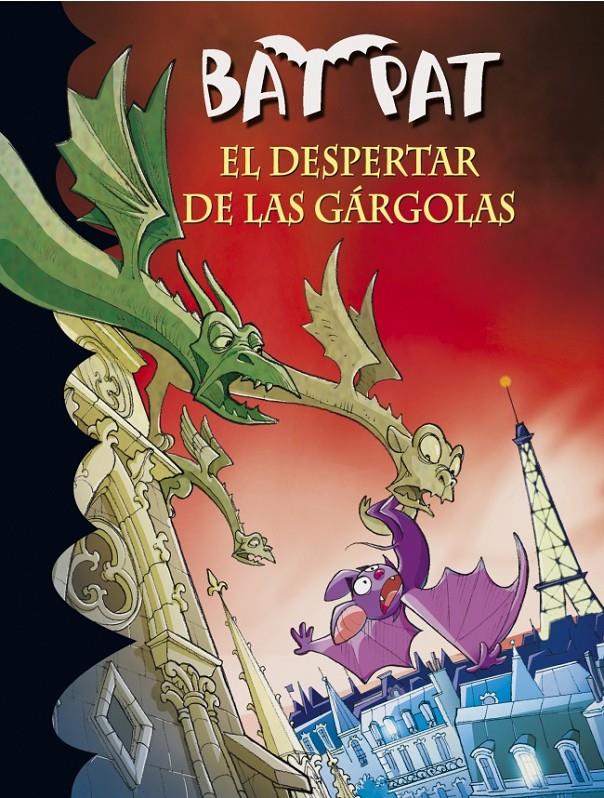 EL DESPERTAR DE LAS GÁRGOLAS (BAT PAT, 23) | 9788484419730 | PAVANELLO, ROBERTO | Galatea Llibres | Llibreria online de Reus, Tarragona | Comprar llibres en català i castellà online