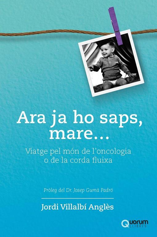 ARA JA HO SAPS, MARE | 9788416342402 | VILLALBI ANGLES, JORDI | Galatea Llibres | Llibreria online de Reus, Tarragona | Comprar llibres en català i castellà online