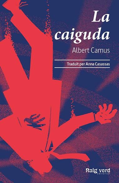 LA CAIGUDA | 9788417925802 | CAMUS, ALBERT | Galatea Llibres | Llibreria online de Reus, Tarragona | Comprar llibres en català i castellà online