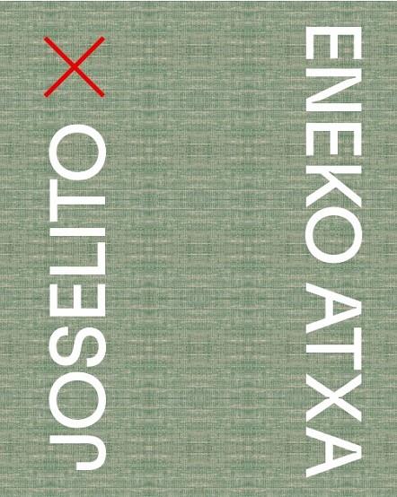 JOSELITO X ENEKO ATXA | 9788418934841 | RIVERA, ABRAHAM | Galatea Llibres | Llibreria online de Reus, Tarragona | Comprar llibres en català i castellà online