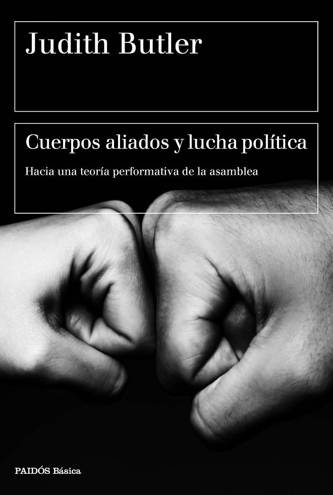 CUERPOS ALIADOS Y LUCHA POLÍTICA | 9788449333033 | BUTLER, JUDITH | Galatea Llibres | Llibreria online de Reus, Tarragona | Comprar llibres en català i castellà online