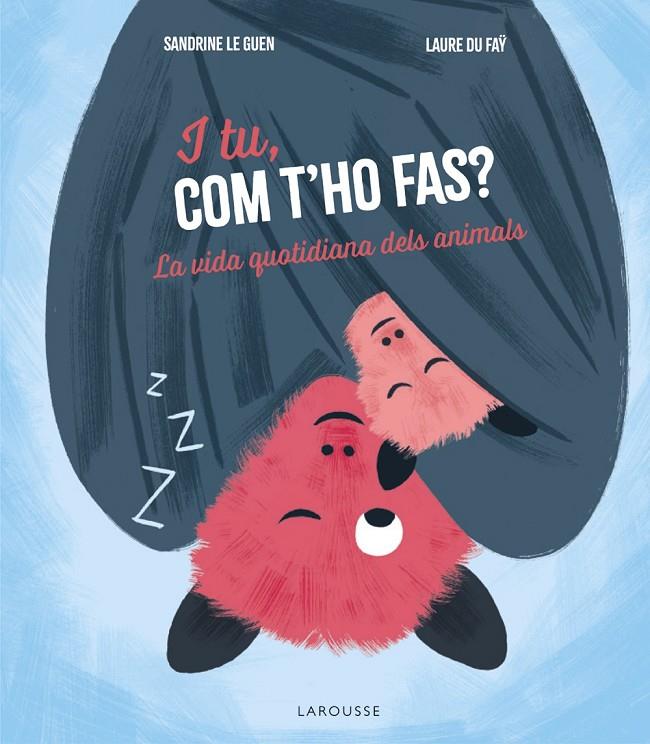 I TU, COM T'HO FAS? | 9788419739902 | LE GUEN, SANDRINE | Galatea Llibres | Llibreria online de Reus, Tarragona | Comprar llibres en català i castellà online
