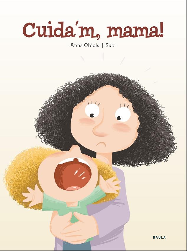 CUIDA'M, MAMA! | 9788447941957 | OBIOLS LLOPART, ANNA | Galatea Llibres | Llibreria online de Reus, Tarragona | Comprar llibres en català i castellà online