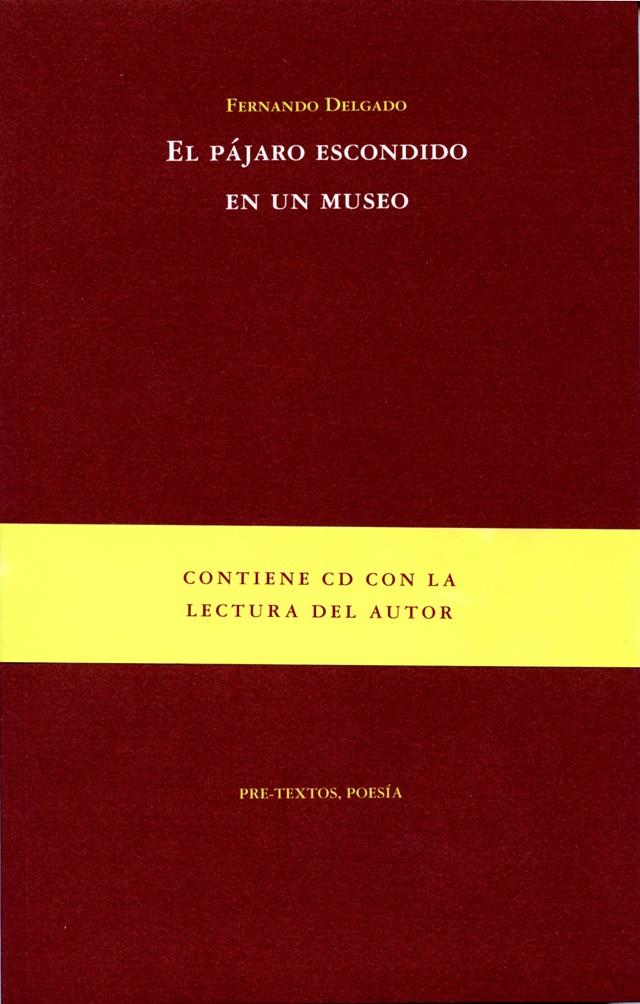 PÁJARO ESCONDIDO EN UN MUSEO + CD | 9788492913343 | DELGADO, FERNANDO | Galatea Llibres | Llibreria online de Reus, Tarragona | Comprar llibres en català i castellà online