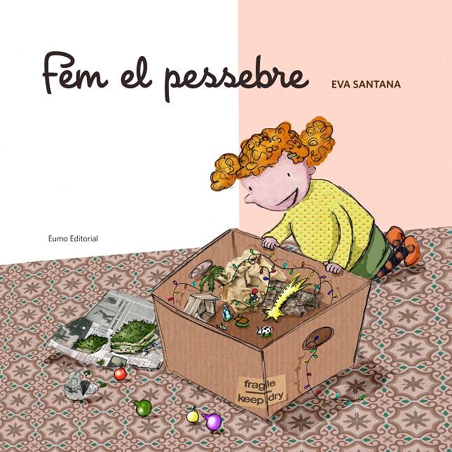 FEM EL PESSEBRE | 9788497665285 | SANTANA, EVA | Galatea Llibres | Llibreria online de Reus, Tarragona | Comprar llibres en català i castellà online