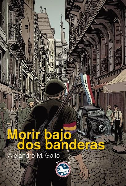 MORIR BAJO DOS BANDERAS | 9788494014932 | MARTÍNEZ GALLO, ALEJANDRO | Galatea Llibres | Llibreria online de Reus, Tarragona | Comprar llibres en català i castellà online