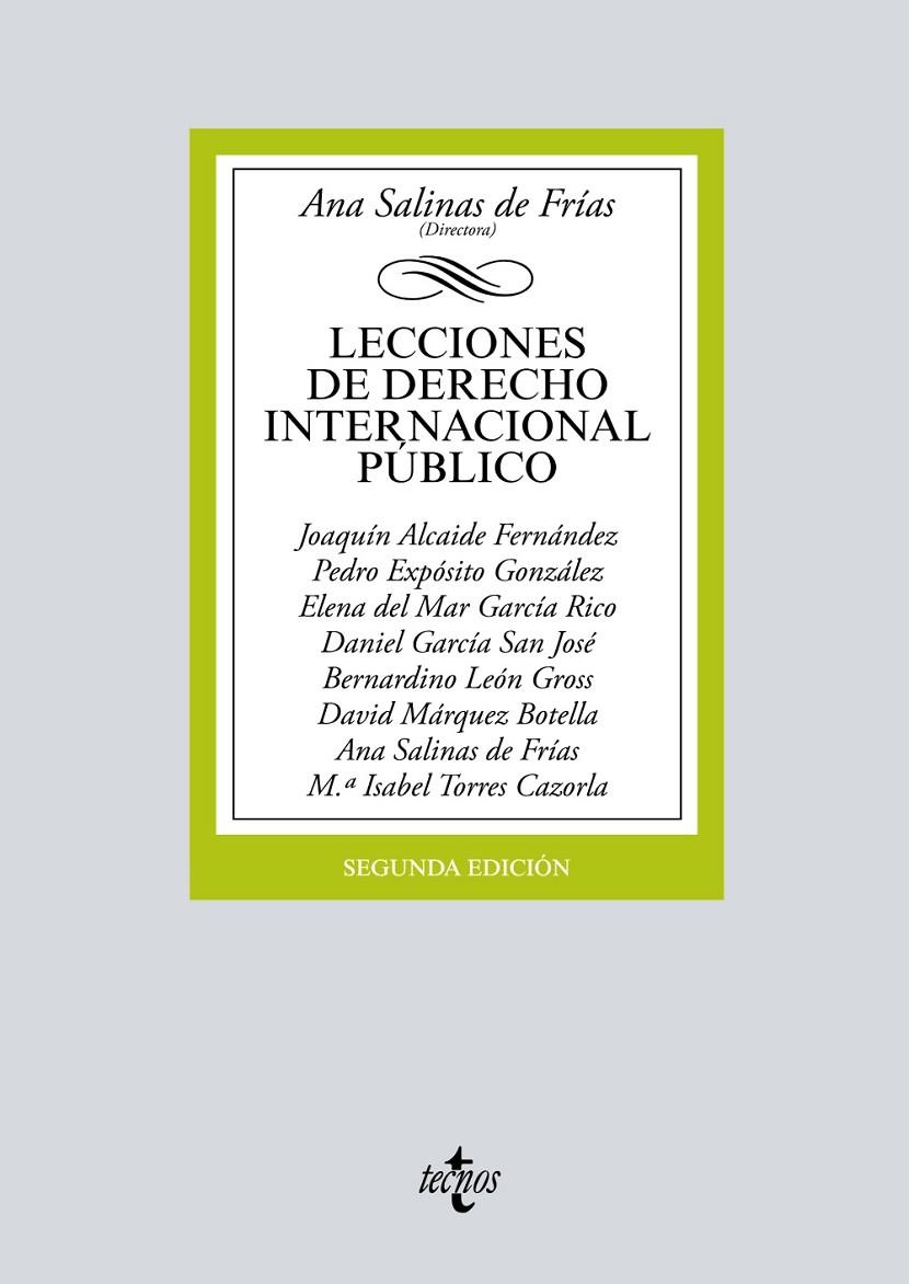 LECCIONES DE DERECHO INTERNACIONAL PÚBLICO | 9788430976508 | SALINAS DE FRÍAS, ANA/ALCAIDE FERNÁNDEZ, JOAQUÍN/EXPÓSITO GONZÁLEZ, PEDRO/GARCIA RICO, ELENA DEL MAR | Galatea Llibres | Llibreria online de Reus, Tarragona | Comprar llibres en català i castellà online