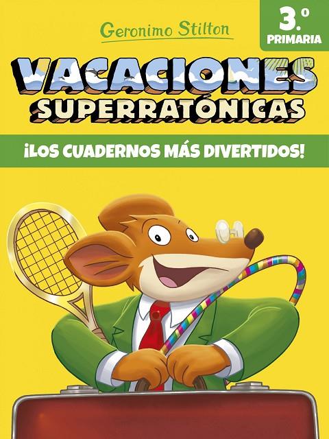VACACIONES SUPERRATÓNICAS 3 PRIMARIA GERONIMO STILTON | 9788408171317 | Galatea Llibres | Llibreria online de Reus, Tarragona | Comprar llibres en català i castellà online
