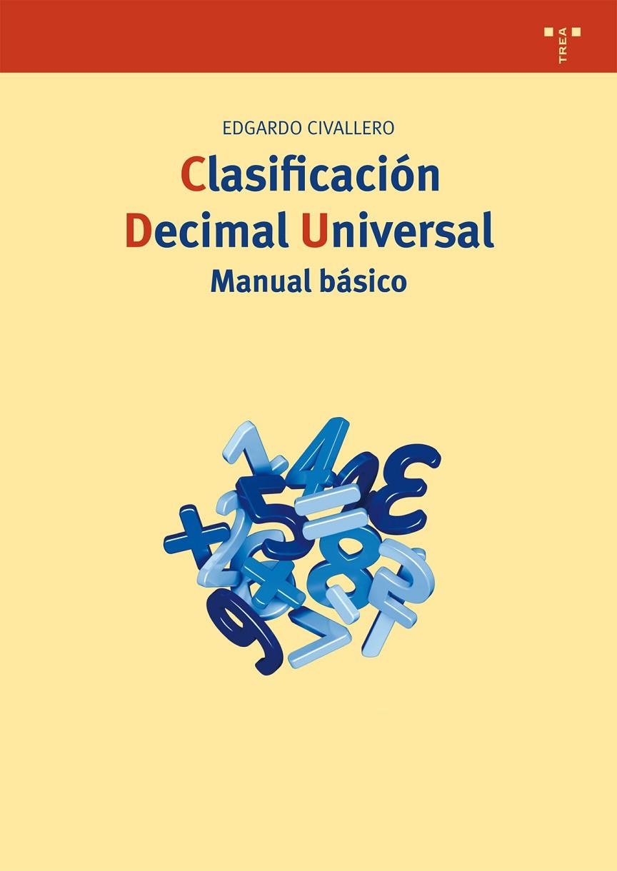 CLASIFICACION DECIMAL UNIVERSAL | 9788497049962 | Galatea Llibres | Llibreria online de Reus, Tarragona | Comprar llibres en català i castellà online