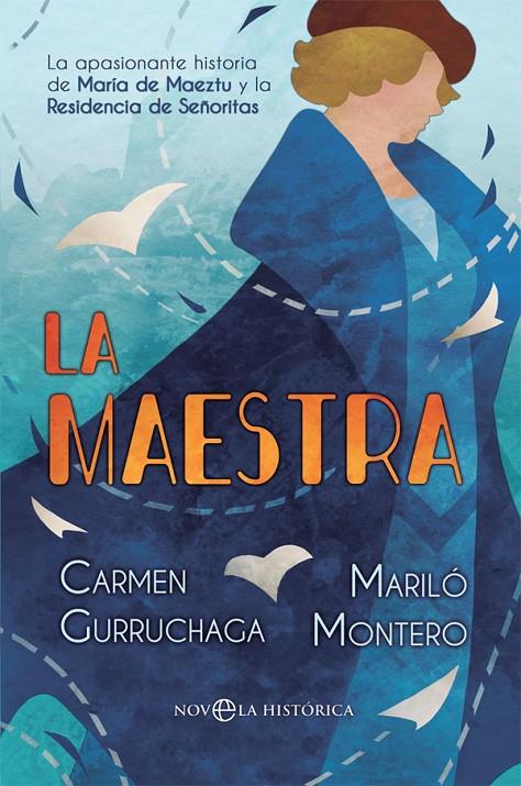 LA MAESTRA | 9788491647096 | MONTERO, MARILÓ / GURRUCHAGA, CARMEN | Galatea Llibres | Llibreria online de Reus, Tarragona | Comprar llibres en català i castellà online