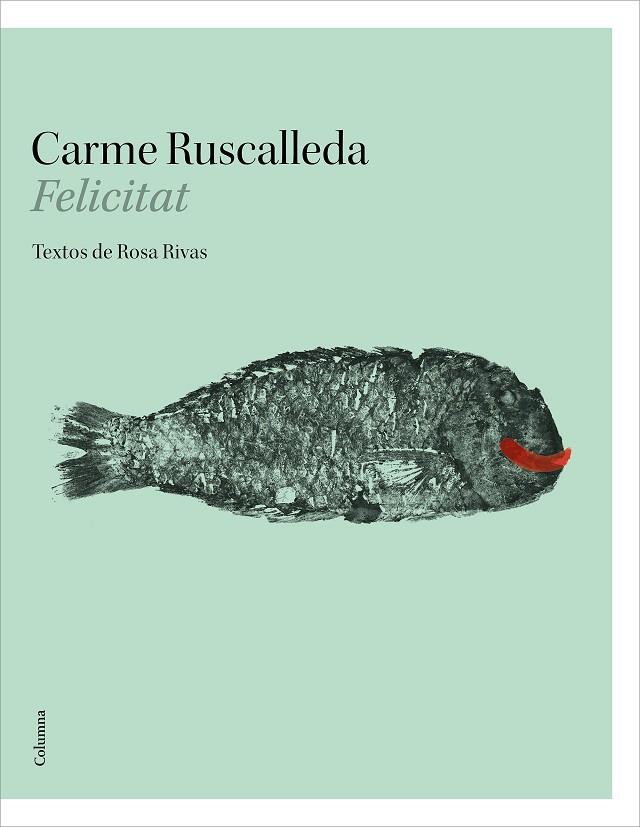 FELICITAT | 9788466424141 | RUSCALLEDA, CARME | Galatea Llibres | Llibreria online de Reus, Tarragona | Comprar llibres en català i castellà online